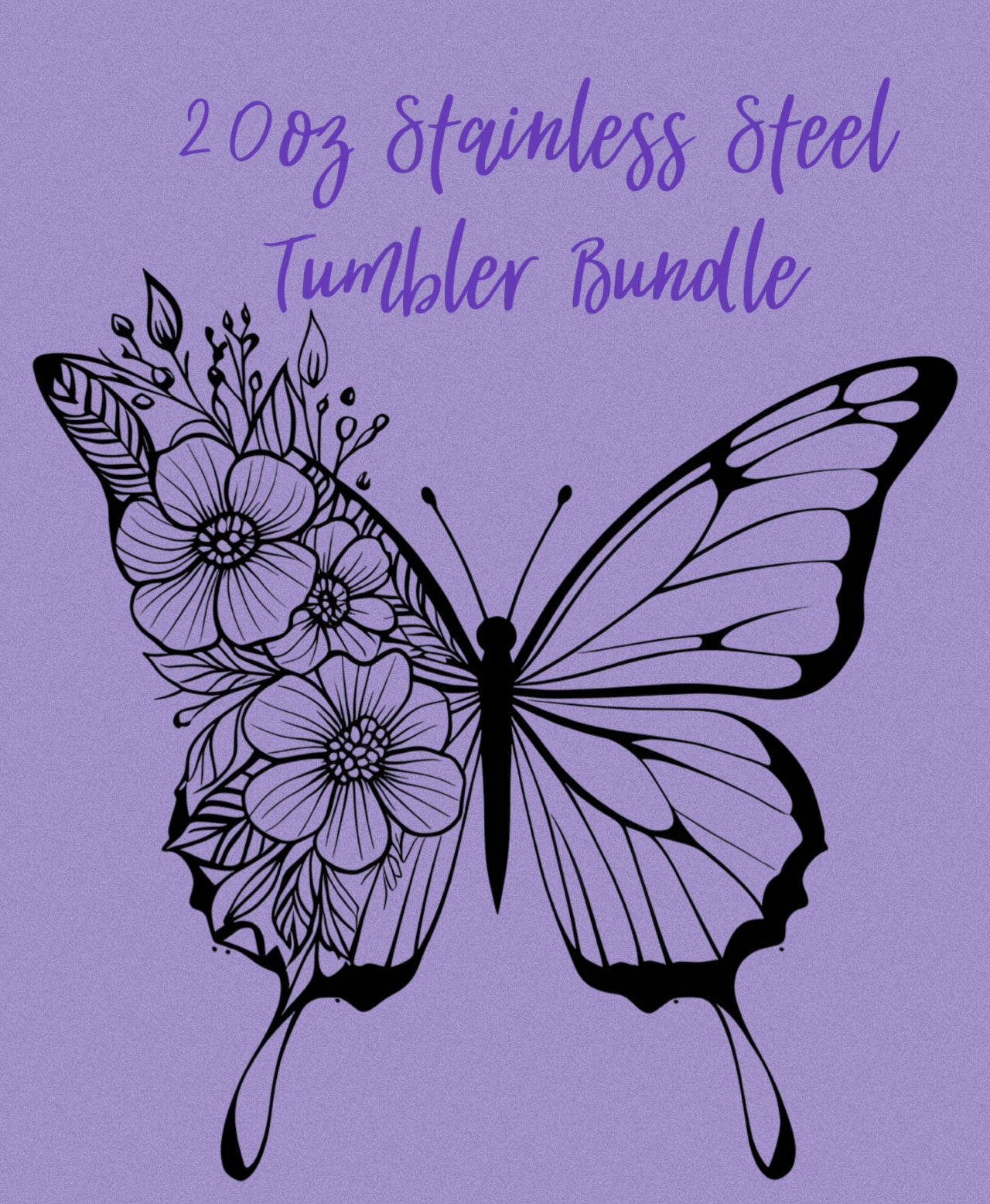 STAINLESS STEEL TUMBLER BUNDLE