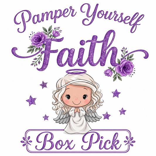 PAMPER YOURSELF FAITH BOX PICK
